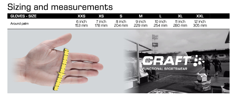 izing and measurementsGLOVESSIZEAround palm6 inch153 mm7 inch17 mmS8 inch204 mmM9 inch229 mmL10 inch254 mmXL11 inch280 mmFUNCTIONAL SPORTSWEARXXL12 inch305 mm